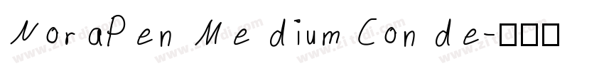 NoraPen Medium Conde字体转换